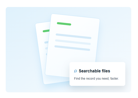 Two overlapping white cards with a floating “Searchable files” badge in the foreground on a light blue gradient background.
